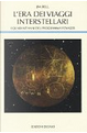L'era dei viaggi interstellari by Jim Bell