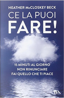 Ce la puoi fare! by Heather McCloskey Beck