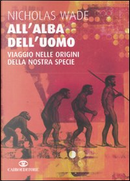 All'alba dell'uomo by Nicholas Wade
