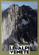 Le Alpi Venete - Rassegna Triveneta del CAI by AA. VV.