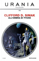 All’ombra di Tycho by Clifford D. Simak