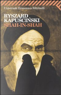 Shah-in-Shah by Ryszard Kapuscinski