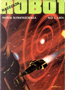 Raccolta Robot 13 by Franco Piccinini, George R.R. Martin, Gianluigi Zuddas, John Varley, John Wyndham, Judith Merril, Katherine MacLean, Leigh Brackett, Norman Spinrad, Peter Weston, Remo Guerrini, Robert Silverberg, Theodore Sturgeon, Thomas N. Scortia, Vonda N. McIntyre Raccolta Robot 13 by Franco Piccinini, George R.R. Martin, Gianluigi Zuddas, John Varley, John Wyndham, Judith Merril, Katherine MacLean, Leigh Brackett, Norman Spinrad, Peter Weston, Remo Guerrini, Robert Silverberg, Theodore Sturgeon, Thomas N. Scortia, Vonda N. McIntyre