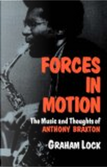 Forces in Motion by Graham Lock