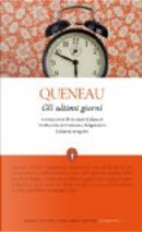 Gli ultimi giorni by Raymond Queneau
