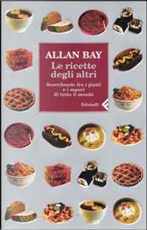 Le ricette degli altri by Allan Bay
