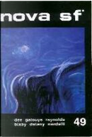 Nova SF* 49 - II serie by Daniel F. Galouye, Jerome Bixby, Laxman Londhe, Luciano Nardelli, Mack Reynolds, Roger Dee, Samuel R. Delany
