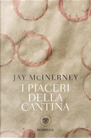I piaceri della cantina by Jay McInerney