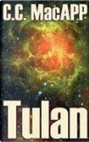Tulan by C. C. MacApp