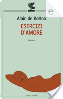 Esercizi d'amore by Alain de Botton