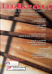 Inkroci n. 8 by Amneris Di Cesare, Anna Ettore, Antonia Buizza, Davide Verazzani, Gino Udina, Giorgio Olivari, Giulia Romoli, Giuseppe Ciarallo, Gordiano Lupi, Heiko H. Caimi, Irene Lami, Juana Ines de la Cruz, Lia Mills, Luisa Pecchi, Michele Curatolo, Moni Ovadia, Noemi De Lisi, Paola Roveda, Paolo Fappani, Sabrina Macchi, Saki, Sara Di Girolamo, Silvia Accorrà, Silvia Littardi, Stefano Bragato