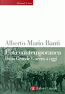 L'età contemporanea by Alberto Mario Banti