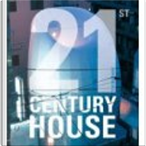 21st Century House by Jonathan Bell