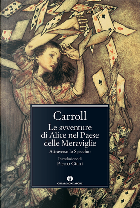 Le avventure di Alice nel paese delle meraviglie / Attraverso lo specchio by Lewis Carroll
