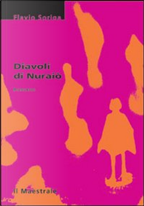 Diavoli di Nuraiò by Flavio Soriga