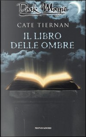 Il libro delle ombre by Cate Tiernan