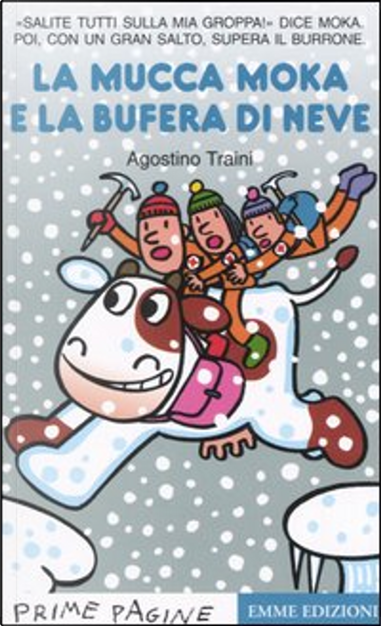 La mucca Moka e il pupazzo di neve. Ediz. illustrata – Libreria Tre Pini