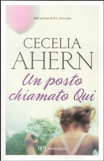 Un posto chiamato Qui by Cecelia Ahern