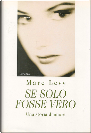 Se solo fosse vero by Marc Levy