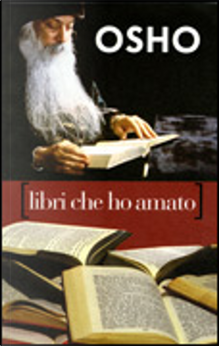 Libri che ho amato di Osho, Oshoba Reprint, Tascabile economico - Anobii