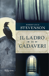 Il ladro di cadaveri by Robert Louis Stevenson