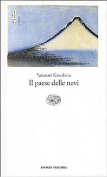 Il paese delle nevi by Yasunari Kawabata