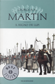 Il regno dei lupi by George R.R. Martin