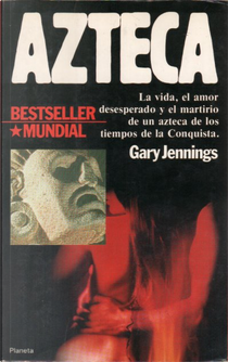 Azteca/Aztec by Gary Jennings