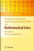 Mathematical Lives by Claudio Bartocci