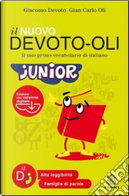 Il nuovo Devoto-Oli junior by Giacomo Devoto, Gian Carlo Oli