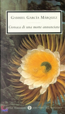 Cronaca di una morte annunciata by Gabriel Garcia Marquez