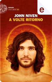 A volte ritorno by John Niven