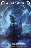 Clarkesworld, Issue 112 by Bao Shu, E. Catherine Tobler, Julie Dillon, Ken Liu, Megan Lindholm, Rich Larson, Robert Reed, Robert Silverberg, Sofia Siren