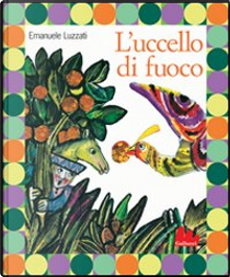 L'uccello di fuoco by Emanuele Luzzati