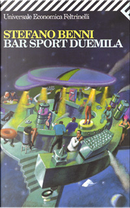 Bar sport Duemila by Stefano Benni