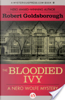 The Bloodied Ivy by Robert Goldsborough