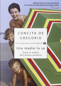 Una madre lo sa by Concita De Gregorio