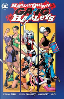Harley Quinn and Her Gang of Harleys by Frank Tieri
