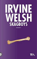 Skagboys by Irvine Welsh