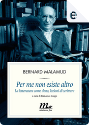 Per me non esiste altro by Bernard Malamud