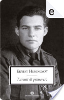 Torrenti di primavera by Ernest Hemingway