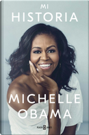Mi historia by Michelle Obama
