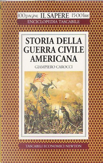 Storia della guerra civile americana by Giampiero Carocci
