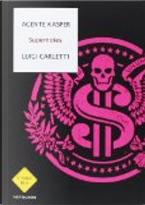 Supernotes by Agente Kasper, Luigi Carletti
