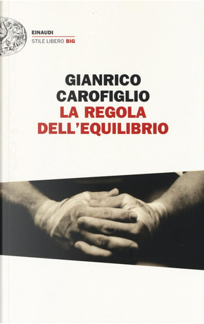 La regola dell'equilibrio by Gianrico Carofiglio