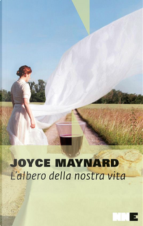 L'albero della nostra vita by Joyce Maynard