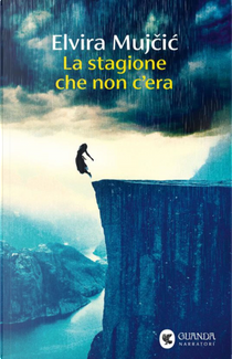La stagione che non c'era by Elvira Mujčić