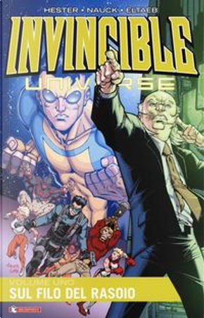 Invincible Universe - Vol. 1 by Phil Hester