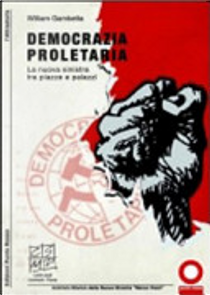 Democrazia proletaria. La nuova sinistra tra piazze e palazzi by William Gambetta