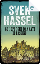 Gli sporchi dannati di Cassino by Sven Hassel
